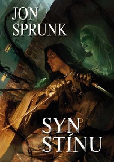 Syn stínu - Jon Sprunk