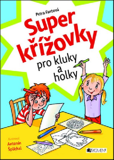 Super kovky pro kluky a holky - 