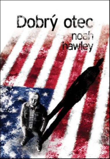 Dobr otec - Noah Hawley