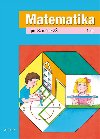 Matematika pro 3.ronk z 1. dl - Rena Blakov; Kvtoslava Matoukov; Milena Vaurov