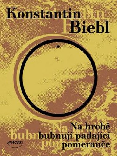 Na hrob bubnuj padajc pomerane - Konstantin Biebl
