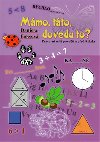 Mmo, tto, dovedu to? - Daniela Foksov