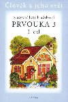 Pracovn listy k uebnici prvouka 3 i. dl - Lenka Bradov; Hana Staudkov