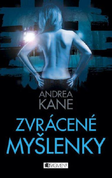 Zvrcen mylenky - Andrea Kane