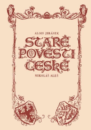 Star povsti esk - Alois Jirsek; Mikol Ale