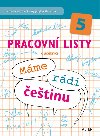 Pracovn listy k uebnici mme rdi etinu 5 - Kolektiv autor