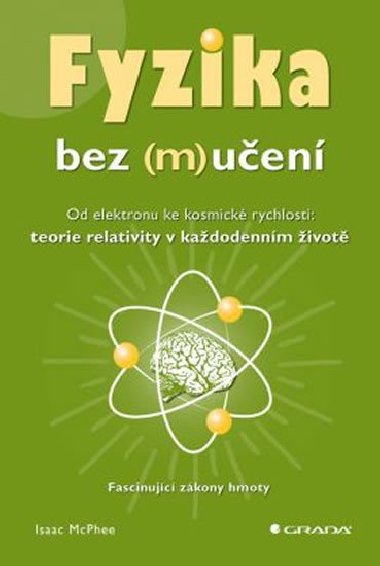 Fyzika bez (m)učení - Isaac McPhee
