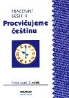 Procviujeme etinu pracovn seit  pro 2. ronk 2. dl - Hana Mikulenkov; Radek Mal