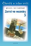 Pracovn listy k uebnici zem ve vesmru 5 - Kolektiv autor