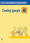 Český jazyk 6 ii.díl komunikační a slohová výchova - Hana Hrdličková; Eva Beránková