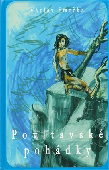 Povltavsk pohdky - Smrka Vclav