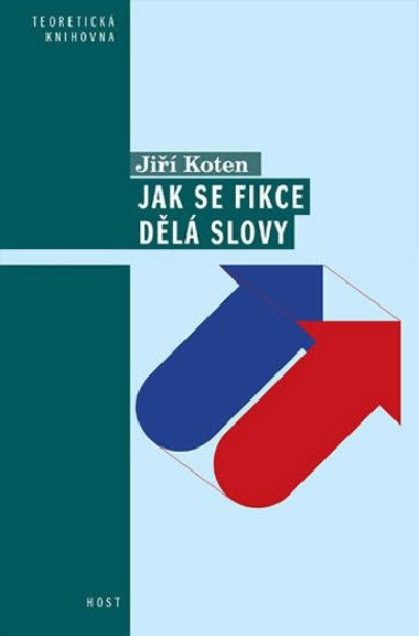 Jak se fikce dl slovy - Ji Koten