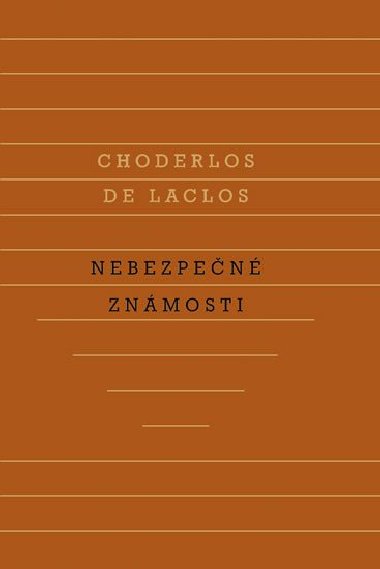 Nebezpen znmosti - Choderlos de Laclos