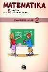 Matematika pro 5. ronk zkladn koly - Ivana Vackov