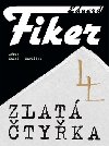 Zlat tyka - Eduard Fiker