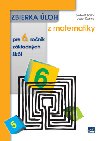Zbierka loh z matematiky pre 6. ronk zkladnch kl - udovt Blint; Jozef Kuzma
