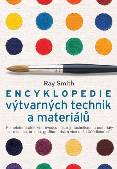 Encyklopedie vtvarnch technik a materil - Ray Smith