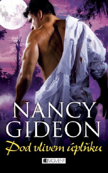 Pod vlivem úplňku - Nancy Gideon