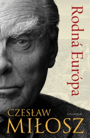 Rodn eurpa - Czeslaw Milosz