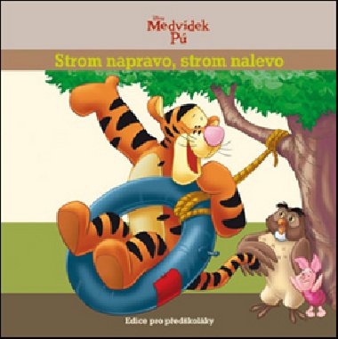 Medvdek p strom napravo, strom nalevo - 