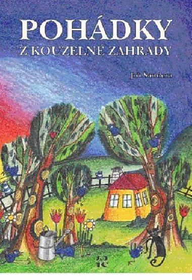 Pohdky z kouzeln zahrady - Ji andera; Vendula Kramov