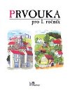 Prvouka pro 1. ronk - Hana Danihelkov