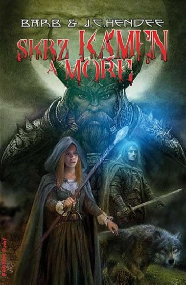 Skrz kámen a moře - J. C. Hendee; Barb Hendee