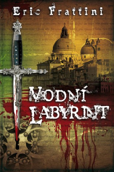 Vodn labyrint - Eric Frattini