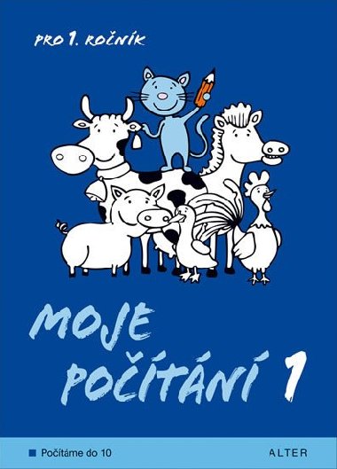 Moje počítání 1 - Pro 1. ročník - Marie Gebelová