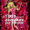 1001 malch zzrakov pre zdravie - Esme Floyd