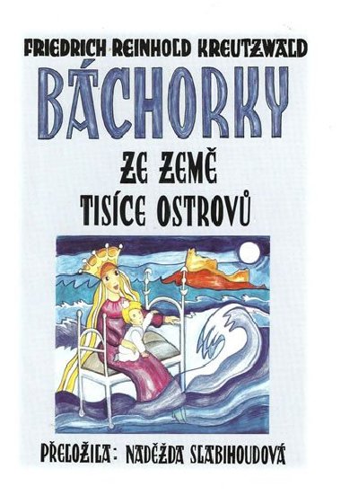 Bchorky ze zem tisce ostrov - Friedrich Reinhold