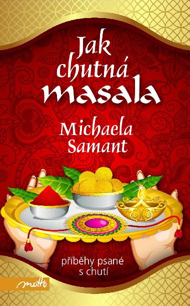 Jak chutn masala - Michaela Samant