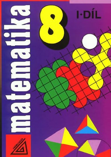 Matematika pro 8 r. z,1.dl - Alena arounov