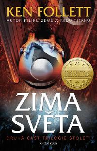 Stolet 2: Zima svta - Ken Follett