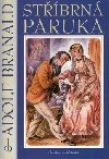 Stbrn paruka - Adolf Branald