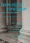 Investin strategie pro tet tiscilet - Pavel Kohout