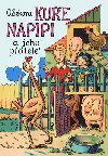 Kue napipi a jeho ptel - Ondej Sekora