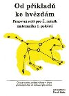 Od pkladu ke hvzdm pracovn seit pro 5. ronk - 
