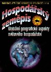 Hospodsk zempis - Globln geografick aspekty svtovho hospodstv - Ivan Bik