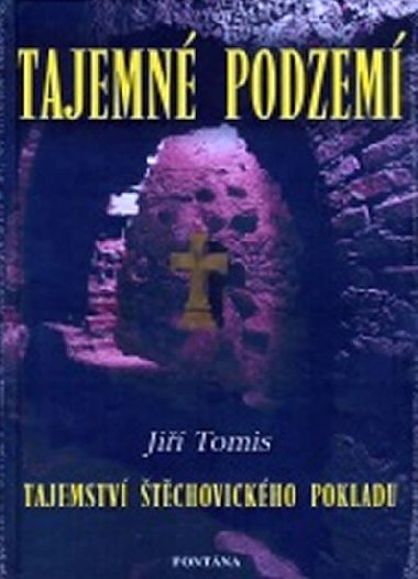 Tajemn podzem - Ji Tomis