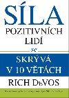 Sla pozitivnch lid se skrv v 10 vtch - Rich DeVos