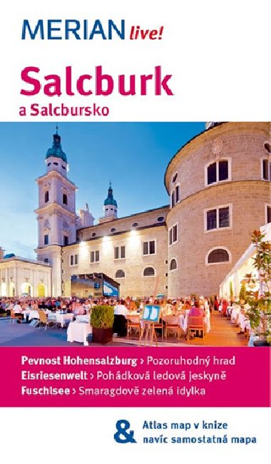 Salcburk a Salcbursko - prvodce Merian - Wolfgang Seitz