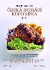 Česká domácí kuchařka (díl II.) - Jitka Rákosníková