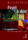 Postel u okna - Scott M. Peck