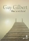 Bute svtlem! - Guy Gilbert