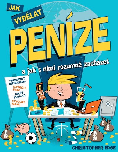 Oidn nepravdy jak si vyrobit penze - Christopher Edge