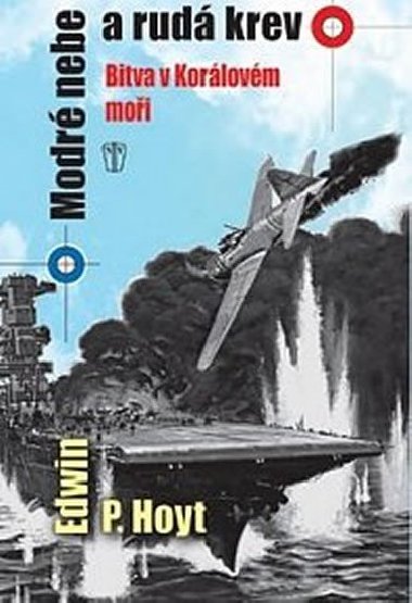 Modr nebe a rud krev - Edwin P. Hoyt