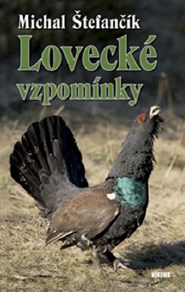 Loveck vzpomnky - Michal tefank