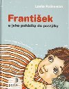 Frantiek a jeho pohdky do postlky - Lenka Ronovsk