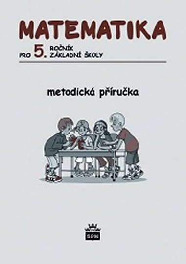 Matematika pro 5. ronk z metodick pruka - Ivana Vackov